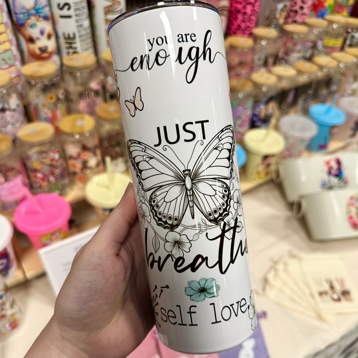 You Are Enough Tumbler