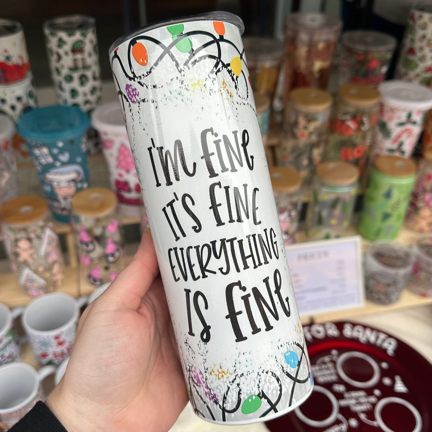 I’m fine tumbler