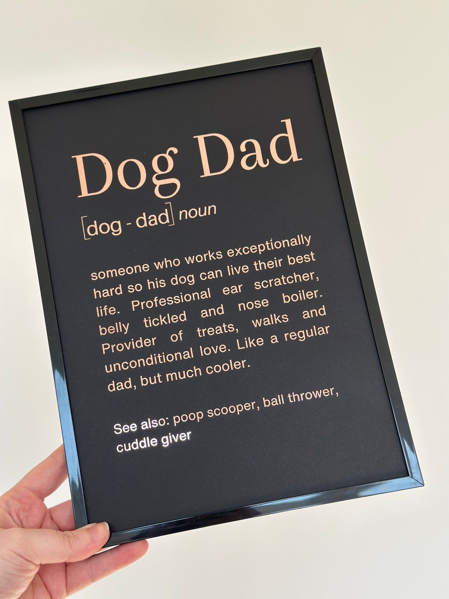 Dog Dad - A4 Foil Print