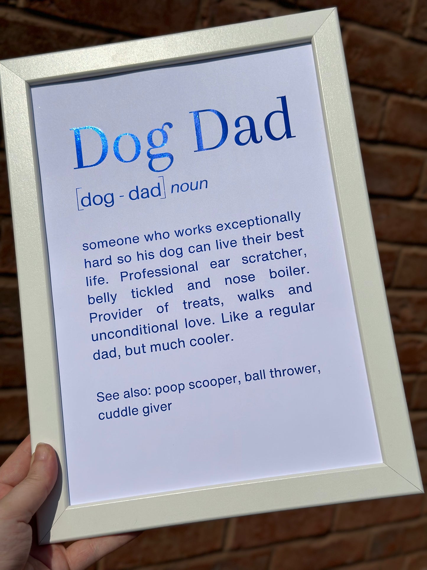 Dog Dad - A4 Foil Print