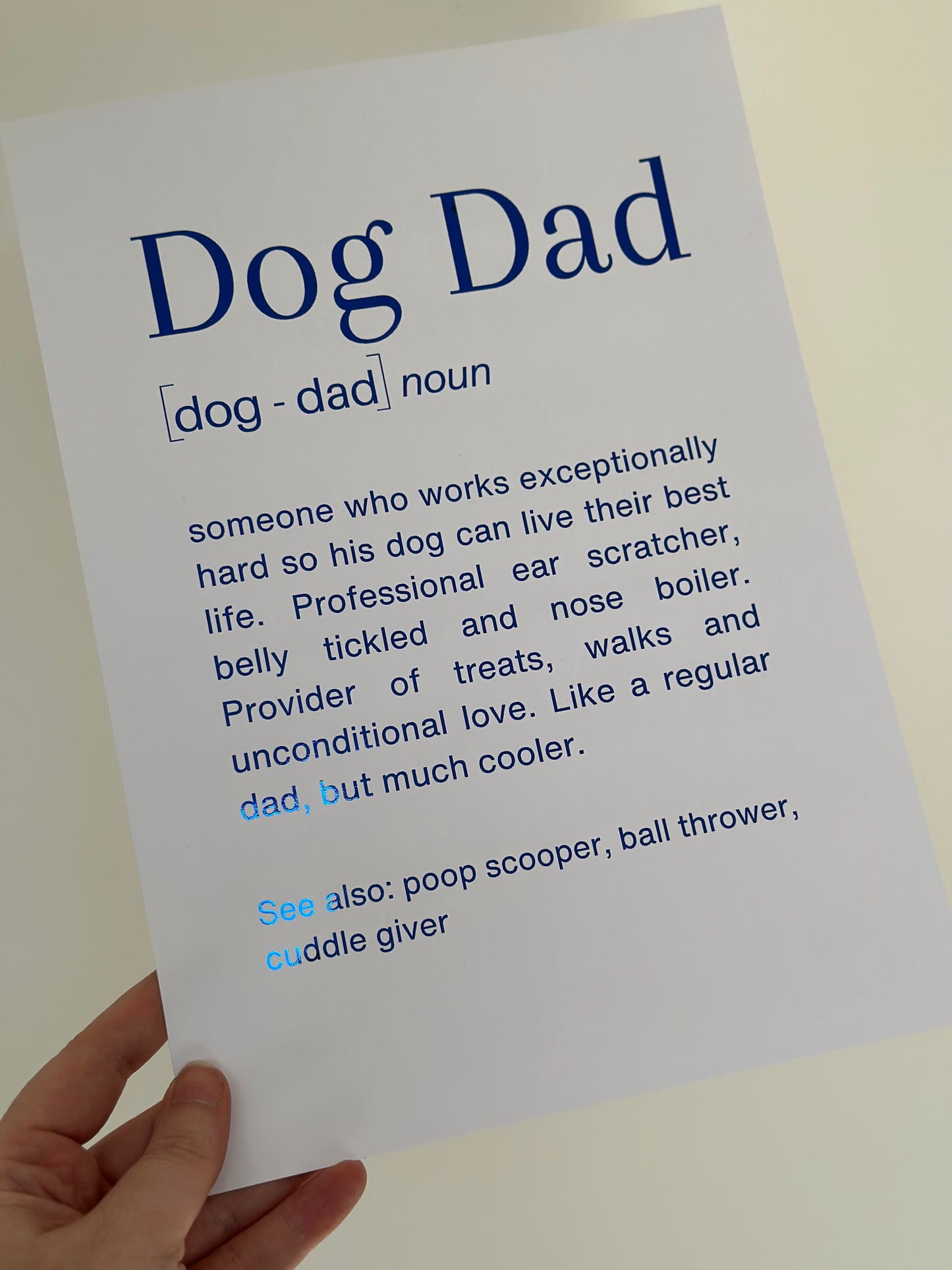 Dog Dad - A4 Foil Print