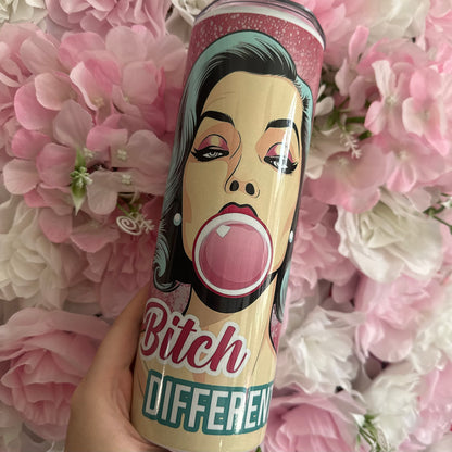 Same b*tch, different day tumbler