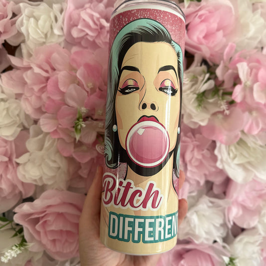 Same b*tch, different day tumbler