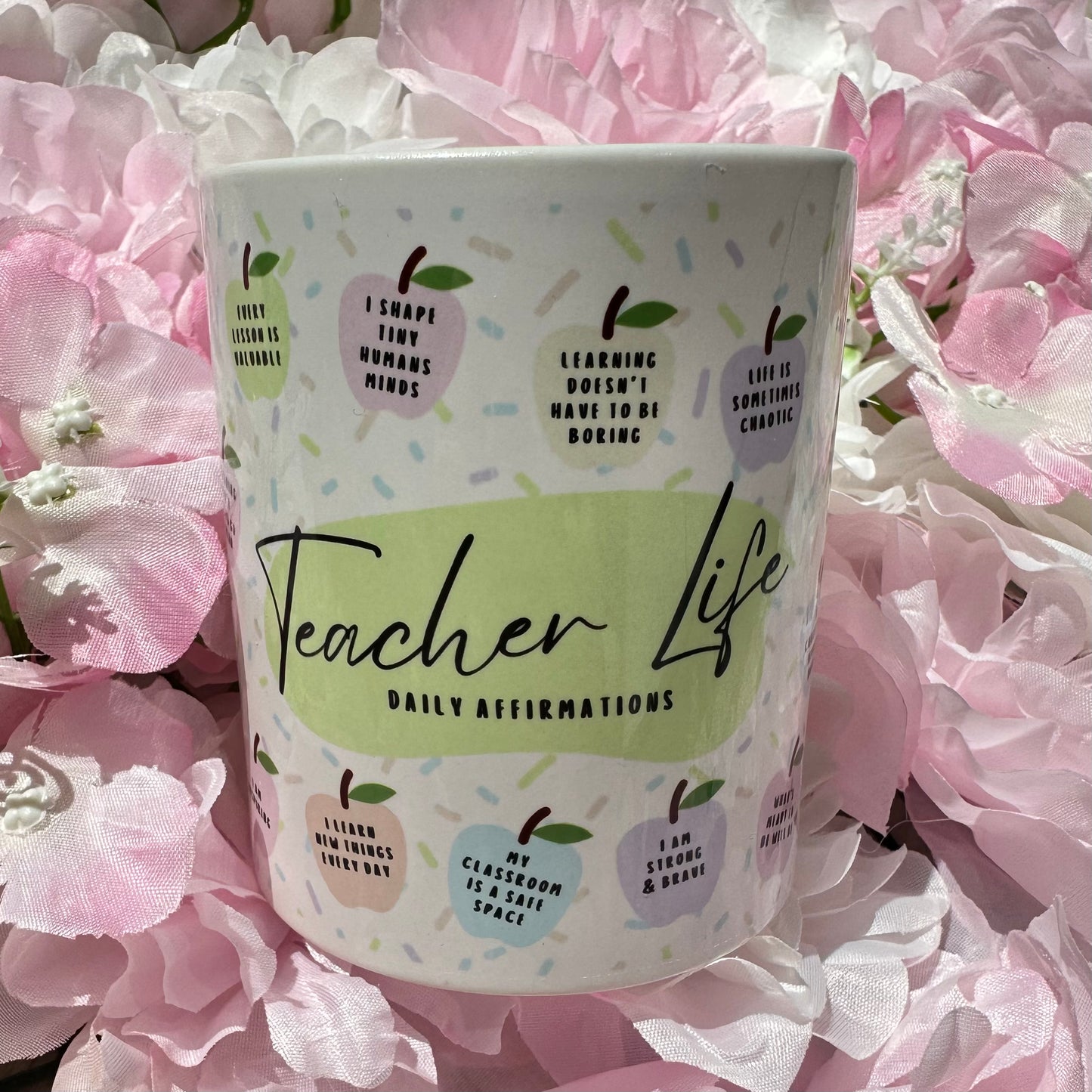 Teacher Life - daily affirmation mug
